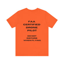 Load image into Gallery viewer, Drone Pilot - Unisex Short Sleeve Tee