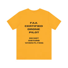 Load image into Gallery viewer, Drone Pilot - Unisex Short Sleeve Tee