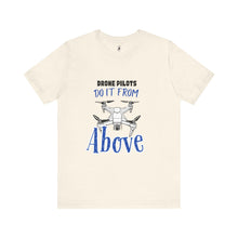 Load image into Gallery viewer, Drone Pilots Do It From Above