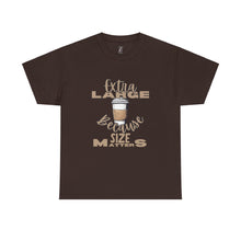 Load image into Gallery viewer, Extra Large Coffee - Heavy Cotton Tee
