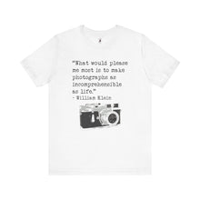 Load image into Gallery viewer, William Klein Quote Short Sleeve Tee