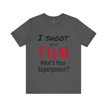 Load image into Gallery viewer, I Shoot With Film Short Sleeve Tee