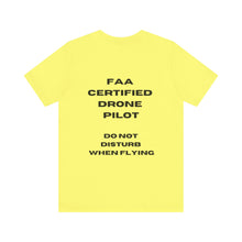 Load image into Gallery viewer, Drone Pilot - Unisex Short Sleeve Tee