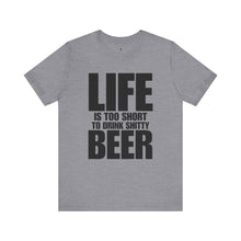 Load image into Gallery viewer, Drink Better Beer