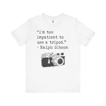 Load image into Gallery viewer, Ralph Gibson Quote