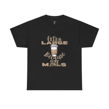 Load image into Gallery viewer, Extra Large Coffee -  Heavy Cotton Tee
