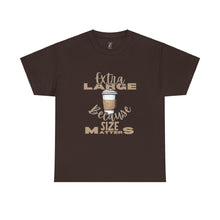Load image into Gallery viewer, Extra Large Coffee -  Heavy Cotton Tee
