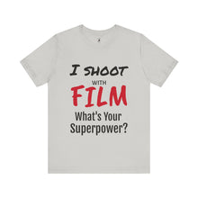 Load image into Gallery viewer, I Shoot With Film Short Sleeve Tee
